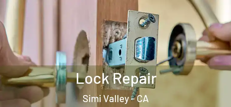 Lock Repair Simi Valley - CA
