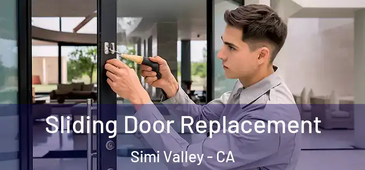 Sliding Door Replacement Simi Valley - CA