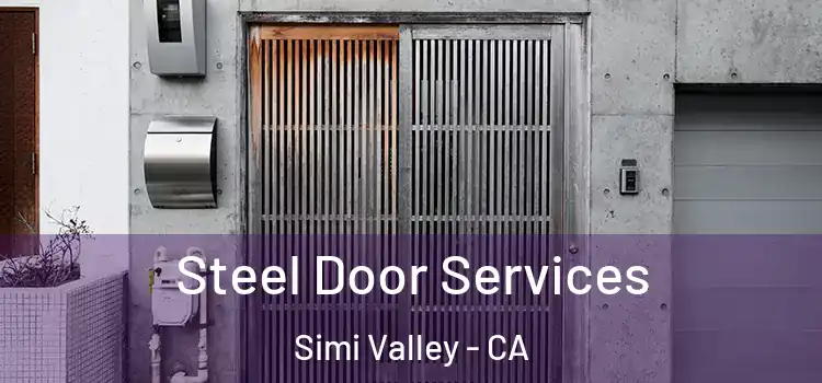 Steel Door Services Simi Valley - CA